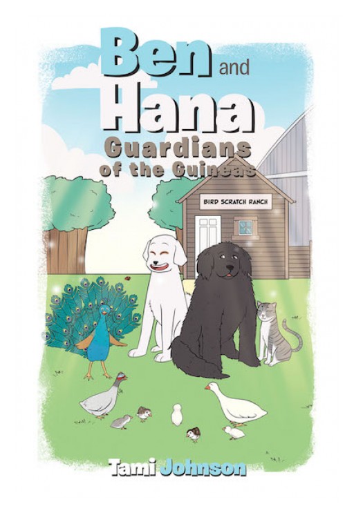 Tami Johnson's New Book 'Ben and Hana: In Saving Noname' is a Heartwarming Tale of Friendship and Bravery Among the Animals of a Wonderful Ranch