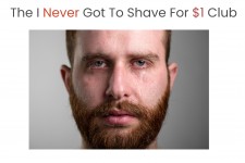 Never Got Our One Dollar Per Month Shave