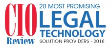 CIOReview 20 Most Promising Legal Technology Solution Providers 2018