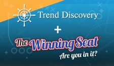 Trend Discovery + The Winning Seat ®