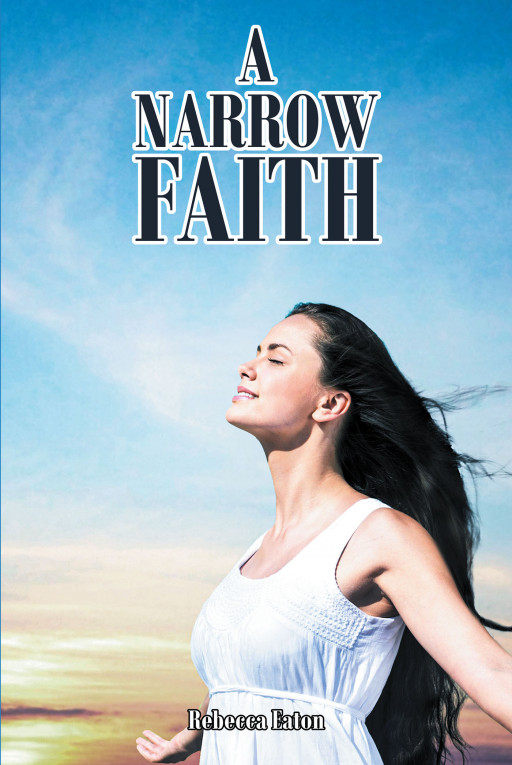 Author Rebecca Eaton's new book, 'A Narrow Faith' is a personal tale about the life of her grandmother and the generations to follow.