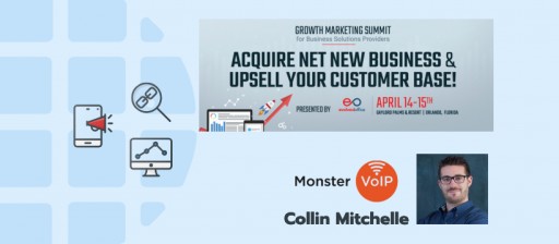 Monster VoIP Announces 'Growth Marketing Summit' for Business Solutions Providers