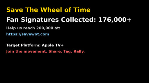 Fan Campaign to Save the Wheel of Time Surpasses 176,000 Signatures, Targets Apple TV+