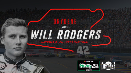 Drydene Partners with Will Rodgers for NASCAR O'Reilly Auto Parts Series Race at Watkins Glen