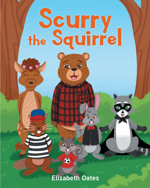 Author Elizabeth Oates's New Book 'Scurry the Squirrel' is About a Young Squirrel Who Lives in Sugar Pine Forest and Has Recently Discovered He is Allergic to Nuts