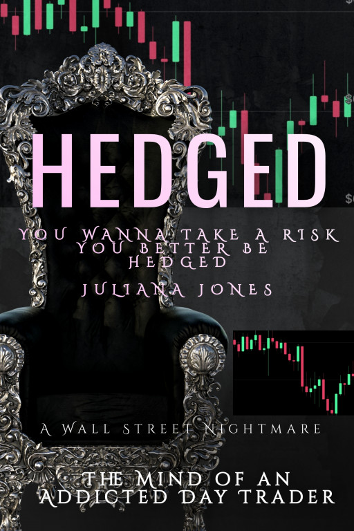 HEDGED, the New Wall Street Crime Thriller Explaining Stock, Bitcoin and NFT Manipulation - Gets Early Release Date DUE to HIGH INTEREST, Hits #1 on Amazon's New Releases