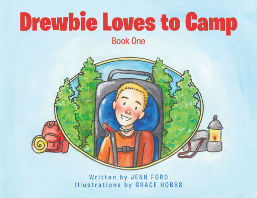 Author Jenn Ford's New Book, 'Drewbie Loves to Camp', is a Delightful Children's Tale About a Camping Trip With Some Special Adaptations for a Child With Special Needs