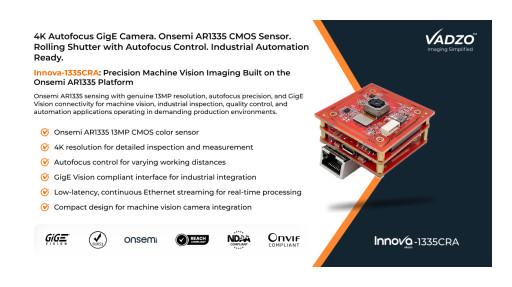 Vadzo Imaging Positions Innova-1335CRA 13MP AR1335 4K Autofocus Color GigE Camera for Machine Vision