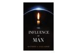Cover of The Influence of Man