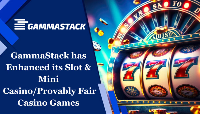 GammaStack has Enhanced its Slot & Mini Casino/Provably Fair Casino Games Offerings