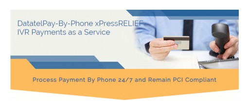 Datatel New IVR Payments Edition - xPressRELIEF Helps Healthcare Providers Cope With COVID-19 Staff Disruptions