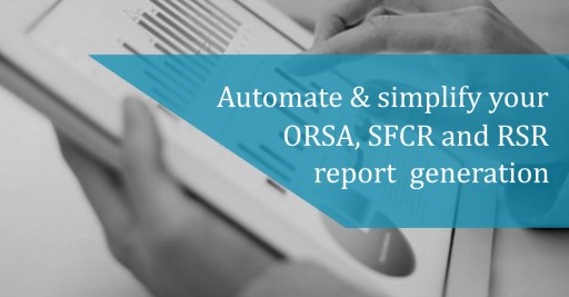 A Simpler and More Automated Way to Produce ORSA Reports and Dashboards