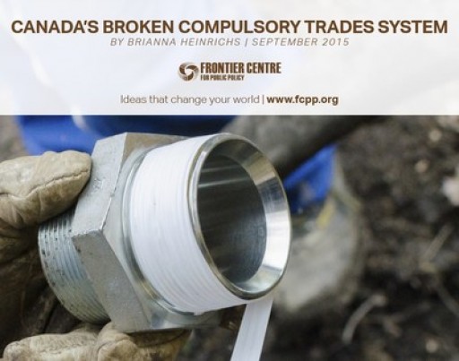"Compulsory certification of trades can have negative, unintended consequences, particularly, fewer workers or providers of a service and more-expensive services or products"