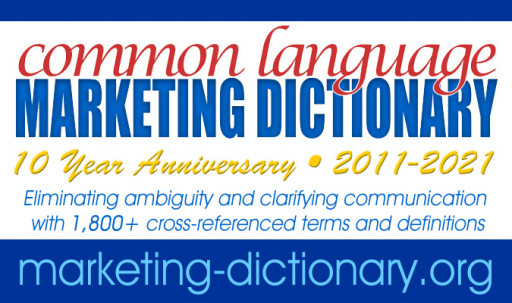 Common Language Marketing Dictionary Surpasses 30K Monthly Pageviews as It Celebrates 10-Year Anniversary