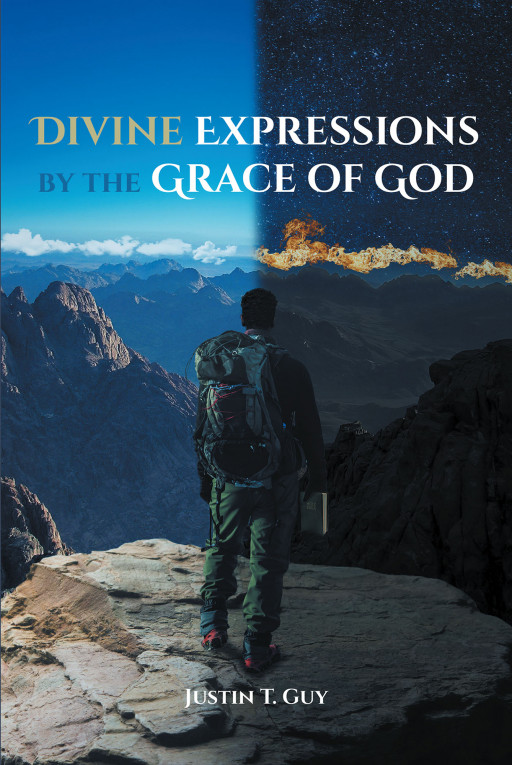 Justin T. Guy's New Book 'Divine Expressions by the Grace of God' is a Potent Novel That Reminds the Readers of Their Purpose in Life