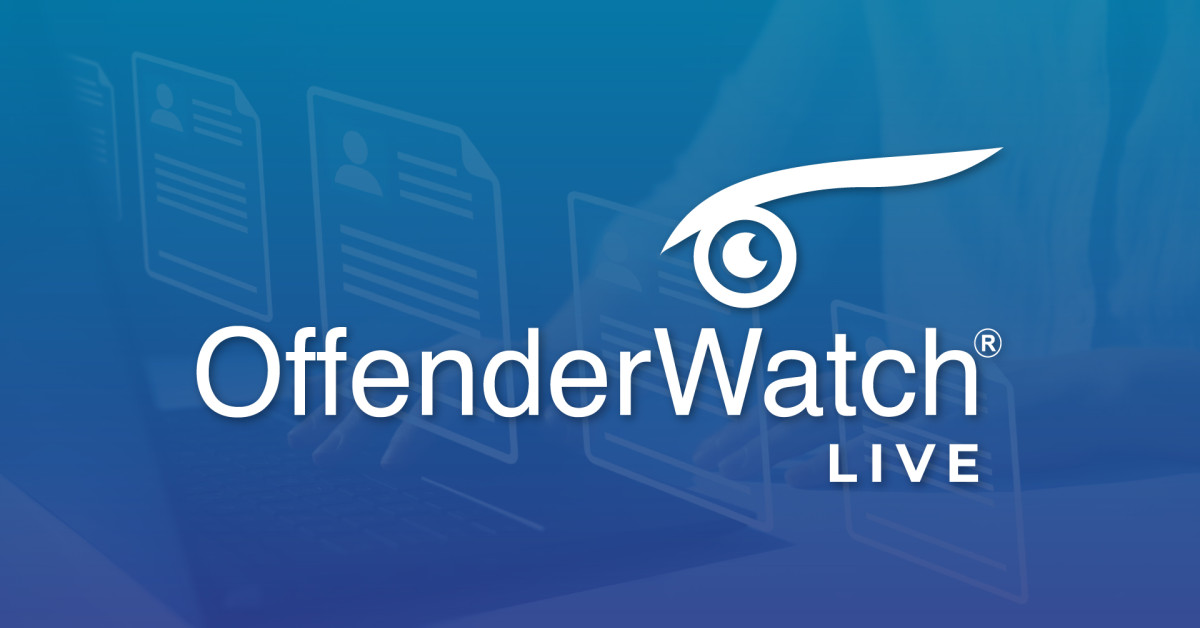 Watch Systems Announces General Release of OffenderWatch(R) Live