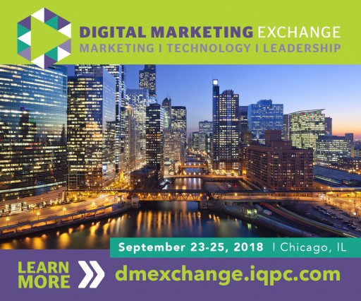 Marketing Experts to Discuss Strategy, Customer Experience and Data-Driven Innovation at the Digital Marketing Exchange