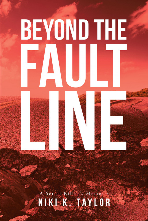 Niki K. Taylor's New Book 'Beyond the Fault Line' is an Interesting Crime Fiction That Takes a Glimpse on What's Inside a Deranged Killer's Mind