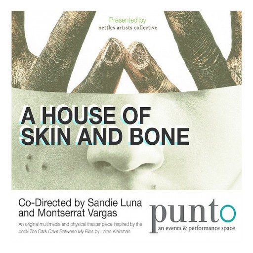 Multimedia and Physical Theater Piece "A House of Skin and Bone" Tackles Experiences of Addiction and Depression