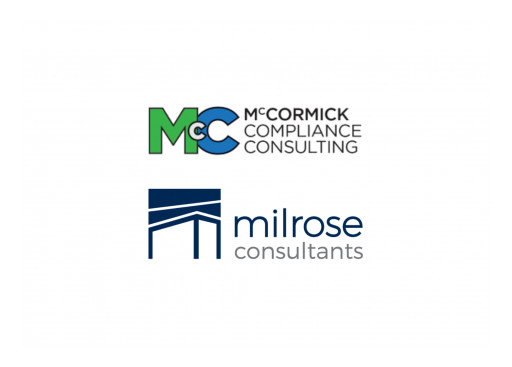 Milrose Consultants Announces Partnership With McCormick Compliance Consulting