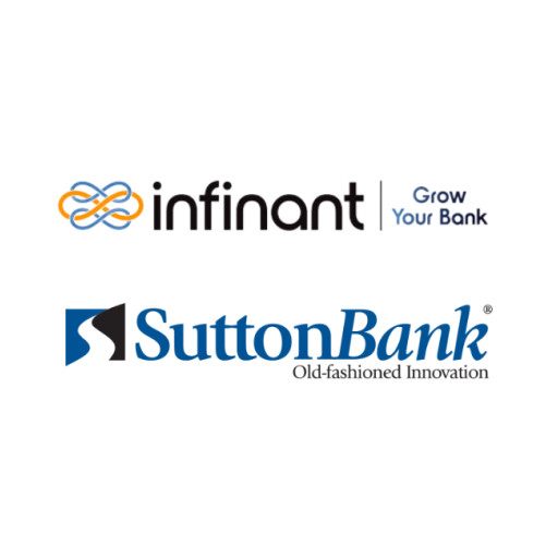 Infinant Partners With Sutton Bank to Transform Embedded Finance and Payment Processing Solutions