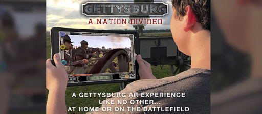 Mixed Reality App, Gettysburg: A Nation Divided, Relaunches as Tourism Restrictions Ease in the U.S.