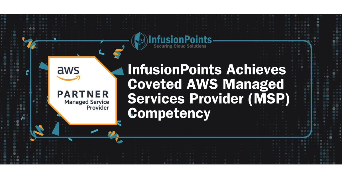 InfusionPoints Achieves Coveted AWS Managed Services Provider (MSP ...