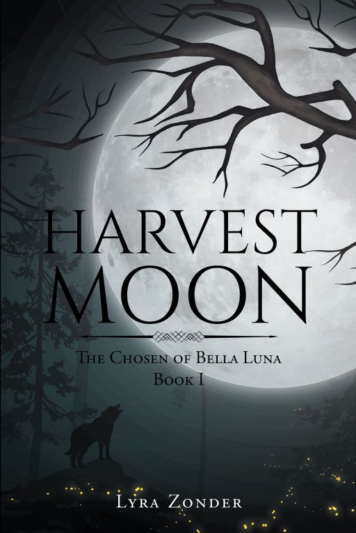 Author Lyra Zonder's New Book "Harvest Moon" is the Enthralling Tale of the Dwindling Werewolf Population and the Rise of the Pack Enforcer Who Will Save Them.