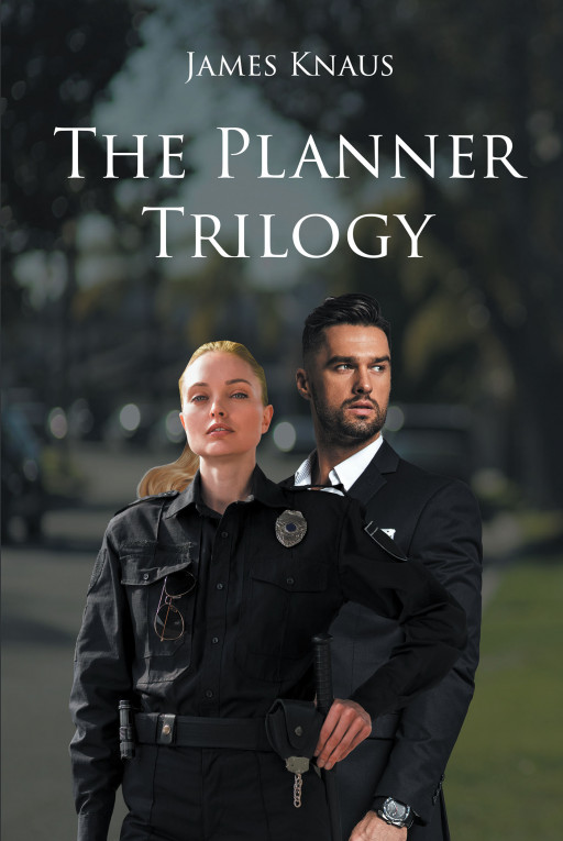 'The Planner Trilogy' From James Knaus Follows an Investment Advisor Who Finds Himself in the Middle of an Investigation Around a Series of Crimes Across His City