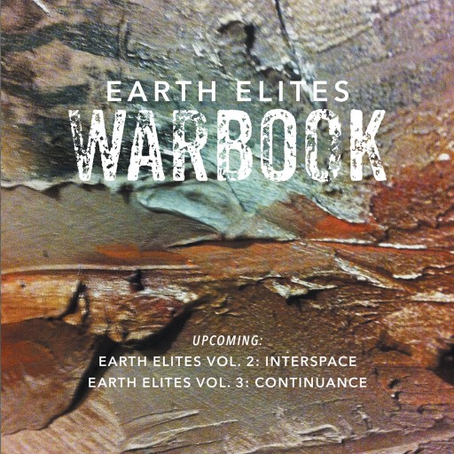 Jordano Quaglia's New Book "Earth Elites: Warbook" Is a Creatively Crafted and Vividly Illustrated Journey Into Science and Fantasy.