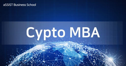 South Korea's Leading Business Graduate School, aSSIST, Launches the World's First Crypto MBA Program