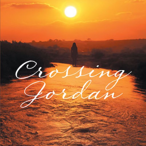 Renee Carlisle's New Book "Crossing Jordan" is an Invigorating Narrative of Faith and Salvation From Slavery and Distress.