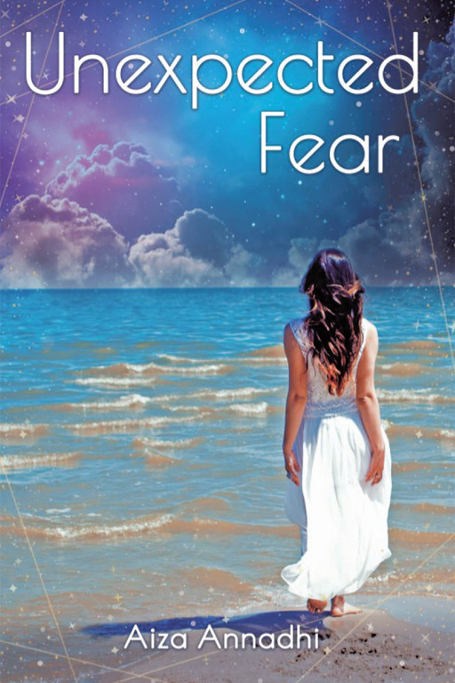 Aiza Annadhi's New Book 'Unexpected Fear' Shares a Profound Narrative That Journeys Throughout a Life Filled With Light and Spirit