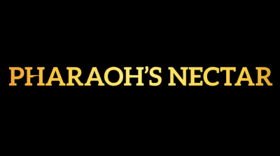 Pharaoh's Nectar