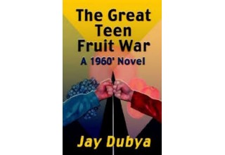 The Great Teen Fruit War, A 1960 Novel