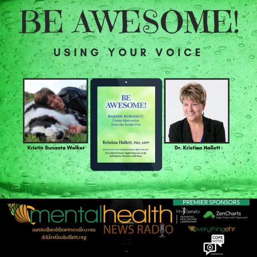 Clinical Psychologist, Author and Executive Coach Dr Kristina Hallett Joins the Mental Health News Radio Podcast With Regular Segment on Self-Care and Stress Reduction