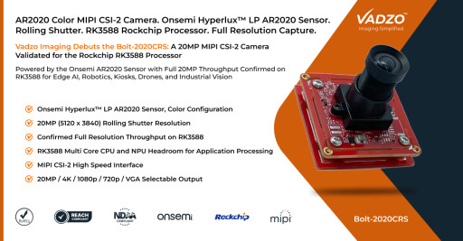 Vadzo Imaging Validates Bolt-2020CRS 20MP AR2020 Color MIPI CSI-2 Camera with RK3588 Rockchip Processor