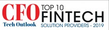 CFO Top 10 FinTech Solution Providers 2019