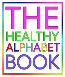 The Healthy Alphabet Book
