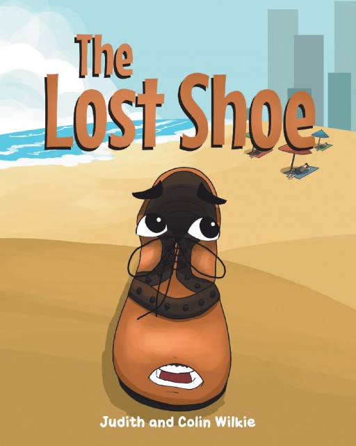 Judith and Colin Wilkie's New Book 'The Lost Shoe' is a Beautiful Children's Book of Finding a Different, Yet Still Important, Purpose in an Unfamiliar Place