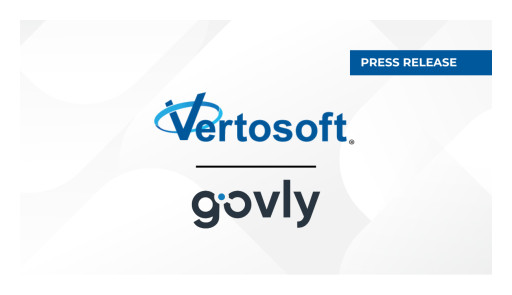 Vertosoft and Govly Announce Strategic Partnership to Launch Public Sector ISV Accelerator Program