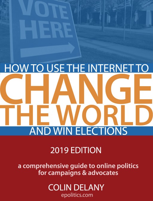 New Ebook From Epolitics.com Shows Candidates, Advocates, Students & Journalists How to Campaign Online