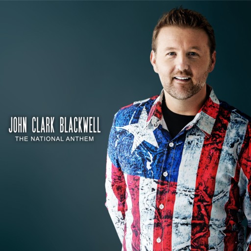Contemporary Pop Vocalist John Clark Blackwell Commemorates September 11 With Powerful Rendition and Music Video of the Star Spangled Banner