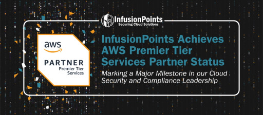 InfusionPoints Achieves AWS Premier Tier Services Partner Status