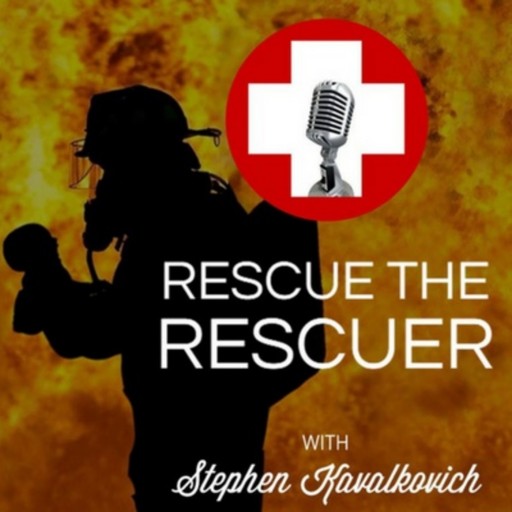 Mental Health News Radio Network Podcast Rescue the Rescuer Tackles Addiction and Mental Illness in the First Responder Community
