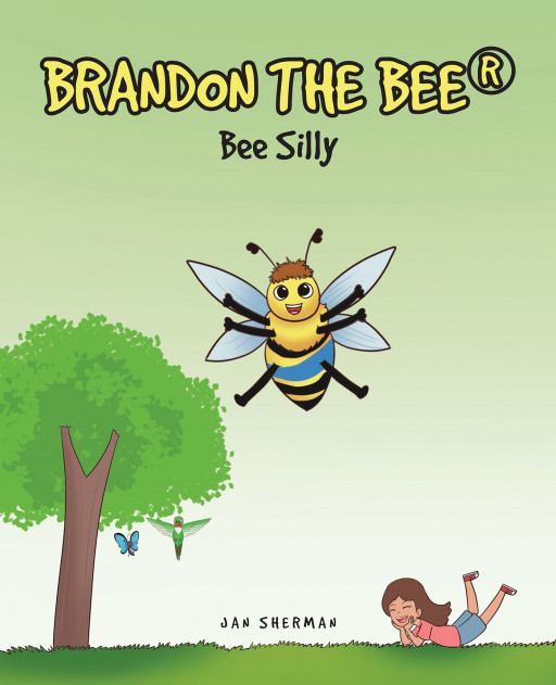 Jan Sherman's New Book 'Bee Silly' is a delightful story of a busy bee who creates a special holiday in which he can be himself and play with his friends