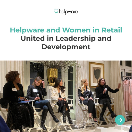 Helpware Executives Sponsor and Join Women in Retail Conference, Focusing on Female Leadership and Philanthropy