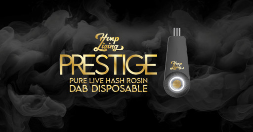 Hemp Living Unveils Revolutionary ‘PRESTIGE Pure Live Hash Rosin Dab Disposable’