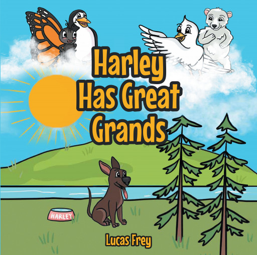 Author Lucas Frey's New Book, 'Harley Has Great Grands', is a Collection of Meaningful Stories Representing Values Taught by Grandparents