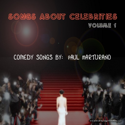 AMERICAN IDOL REJECT LAUNCHES NEW MUSICAL COMEDY ALBUM - SONGS ABOUT CELEBRITIES VOLUME 1